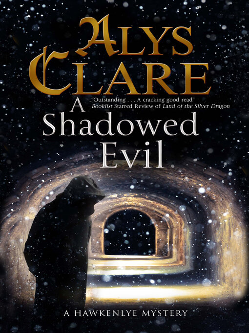 Title details for A Shadowed Evil by Alys Clare - Available